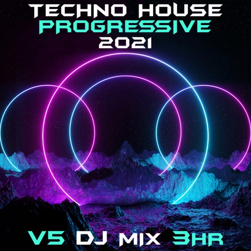Techno House Progressive 2021 Top 40 Chart Hits, Vol. 5 + DJ Mix 3Hr