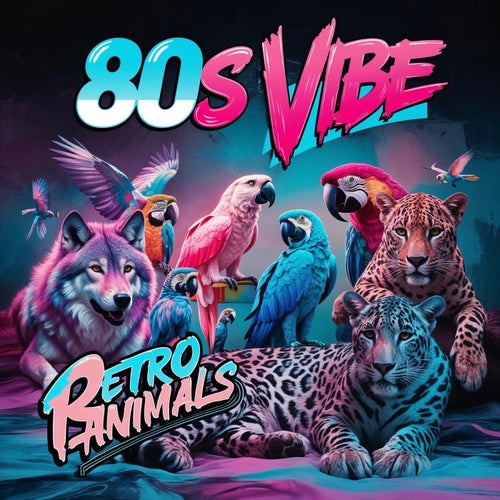 80s Vibe (Retro Rhythms & Neon Dreams)