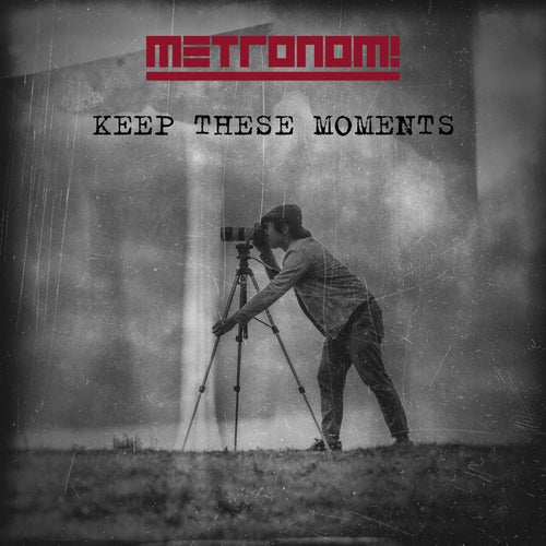 Keep These Moments