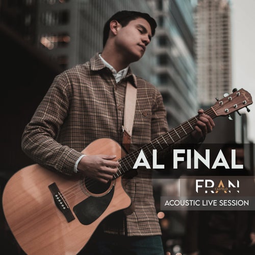 Al Final (Acoustic Live Session)