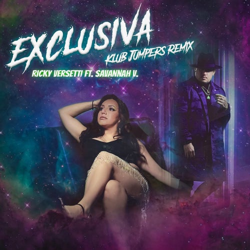 Exclusiva (feat. Savannah V) [Klub Jumpers Remix]