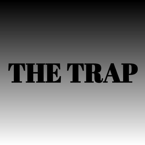 The Trap