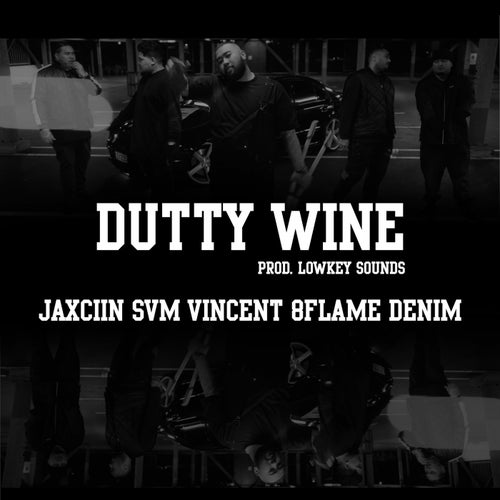 Dutty Wine (feat. Svm Vincent, 8Flame Denim)