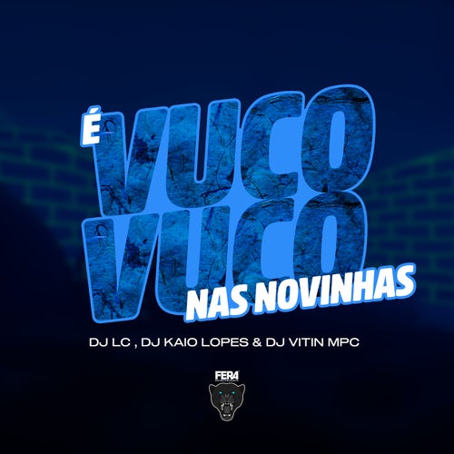 É Vuco Vuco nas Novinhas