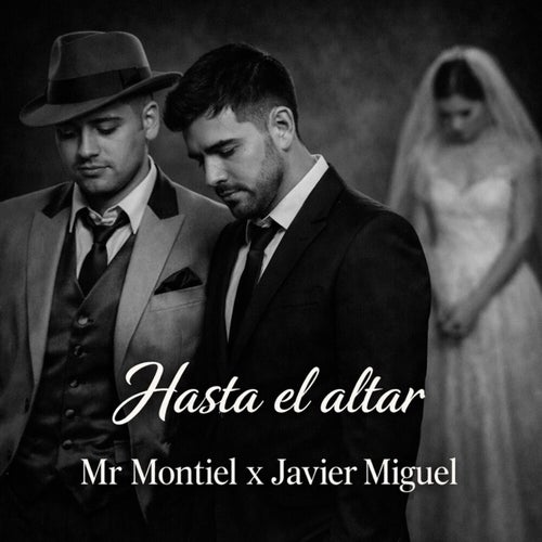 Hasta El Altar