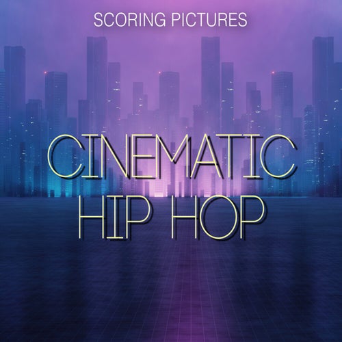 Cinematic Hip Hop