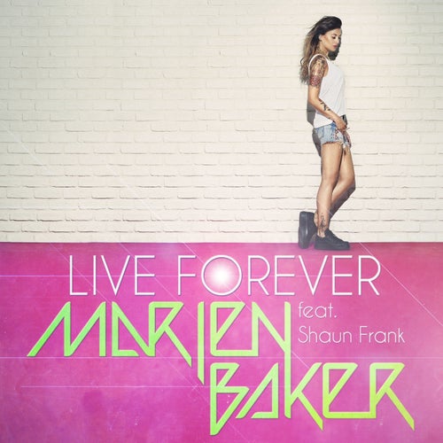 Live forever (feat. Shaun Frank)