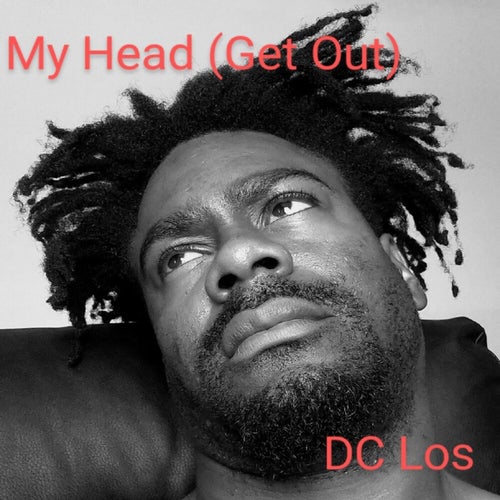 My Head (Get Out)