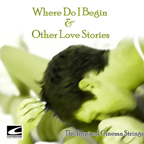 Where Do I Begin & Other Love Stories