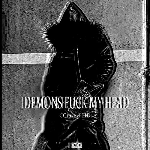 Demons fuck my head