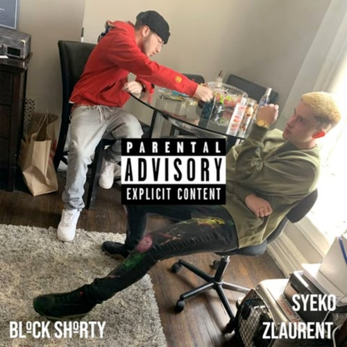 BLOCK SHORTY (feat. Zlaurent)