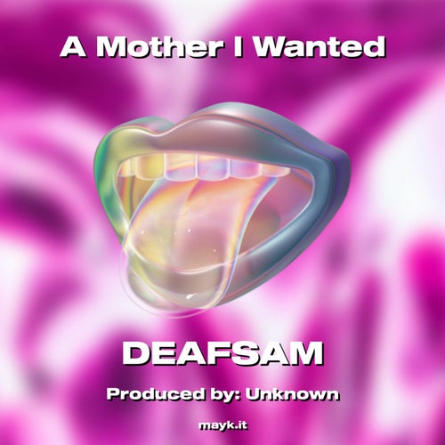 A Mother I Wanted