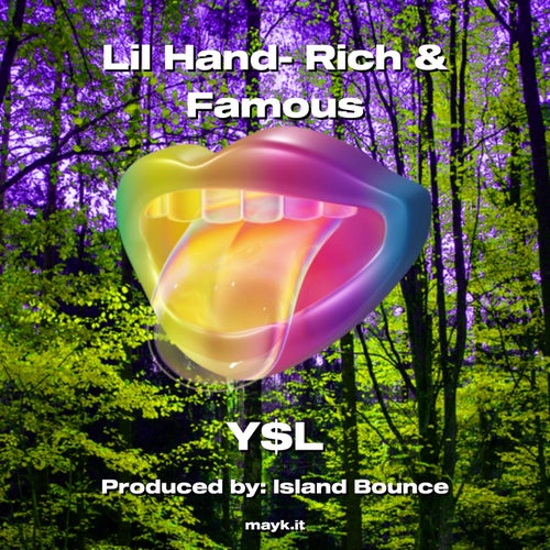 Lil Hand- Rich & Famous