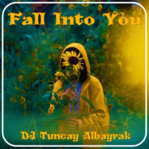 Fall into You