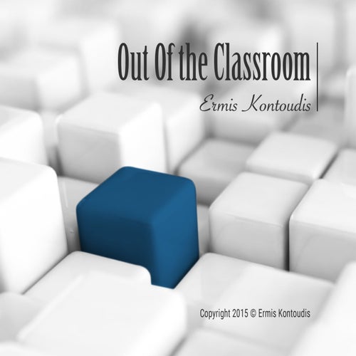 Out Of The Classroom