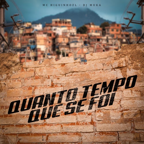 Quanto Tempo Que Se Foi