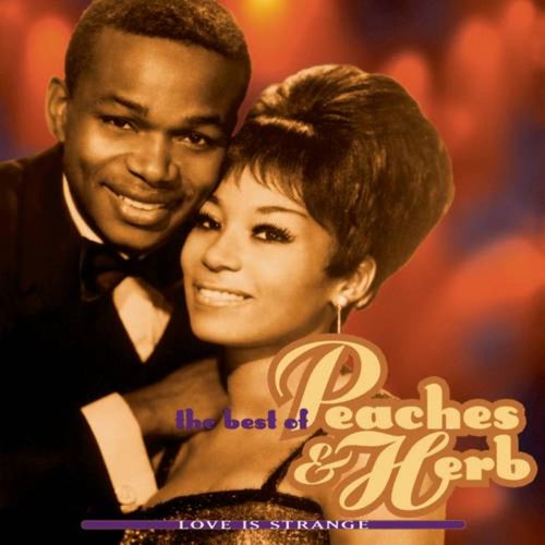 The Best Of Peaches & Herb: Love Is Strange