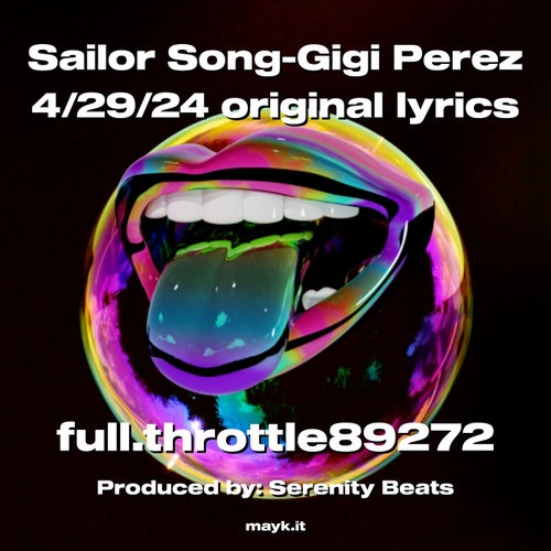 Sailor Song-Gigi Perez 4/29/24 original lyrics