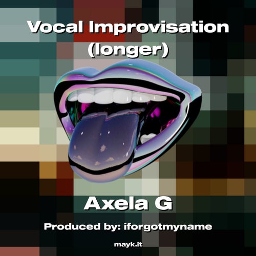 Vocal Improvisation (longer)