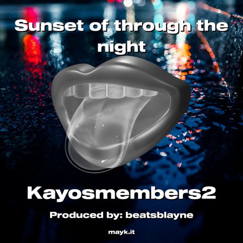 Sunset of through the night