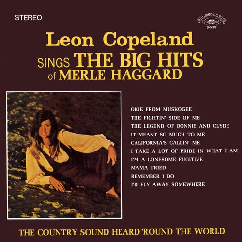 Leon Copeland Sings the Big Hits of Merle Haggard (Remaster from the Original Alshire Tapes)