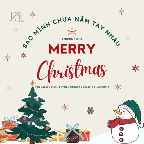 Sao Mình Chưa Nắm Tay (Christmas 2025 [QTrung Remix])