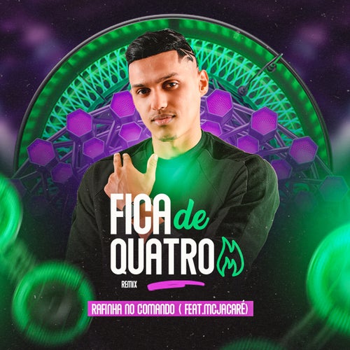 Fica de Quatro (feat. Mc Jacaré)