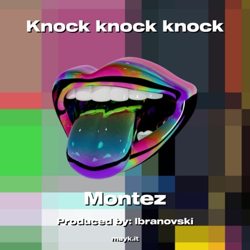 Knock knock knock