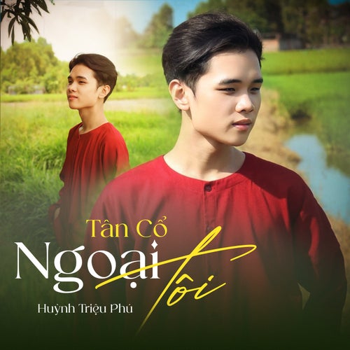 Tân Cổ Ngoại Tôi