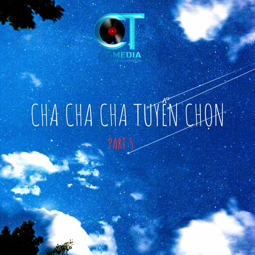 Cha Cha Cha Tuyển Chọn