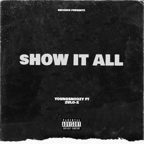 Show it all