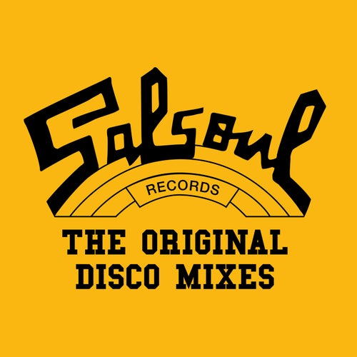 Salsoul Records: The Original Disco Mixes