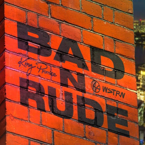 Bad n Rude