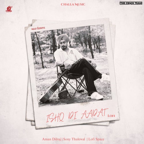Ishq Di Aadat (Lofi)