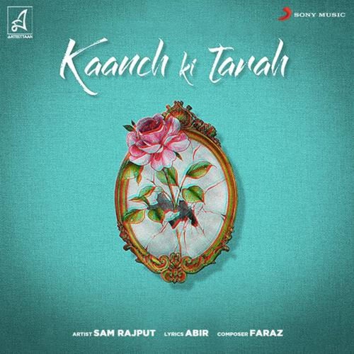 Kaanch Ki Tarah