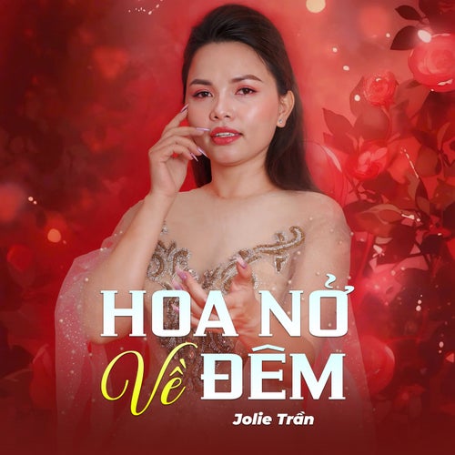 Hoa Nở Về Đêm