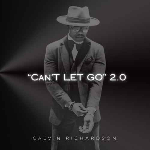 Can't Let Go 2.0