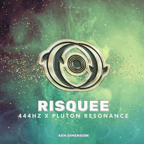 RISQUEE (444Hz X Pluton Resonance)