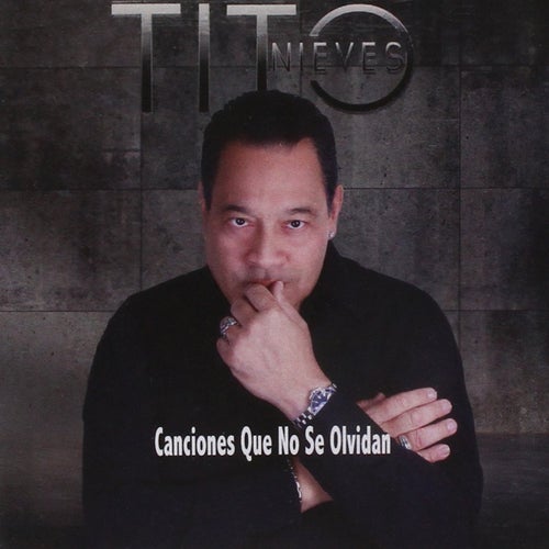 Canciones Que No Se Olvidan