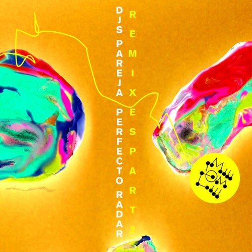 Perfecto Radar Remixes, Pt. 2
