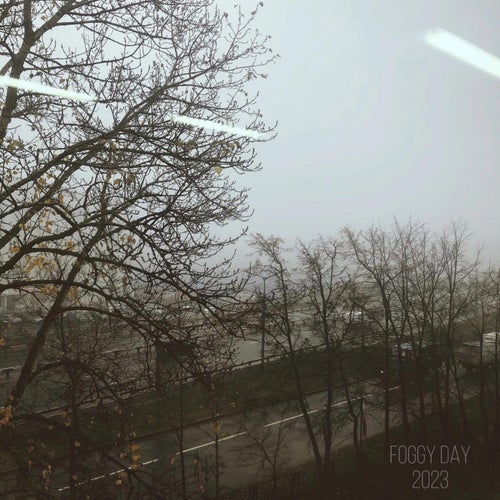 Foggy day