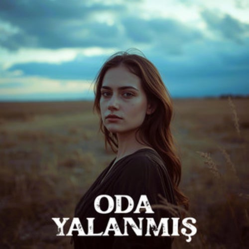 O da Yalanmış