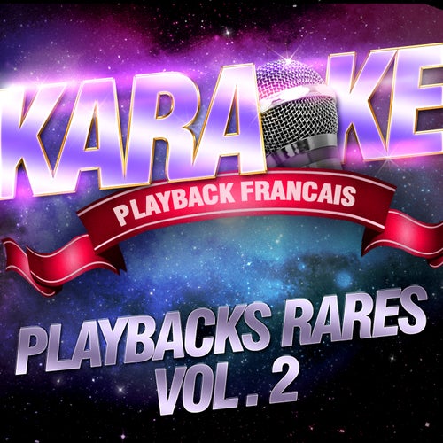 Les playbacks rares Vol. 2