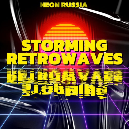 STORMING RETROWAVES