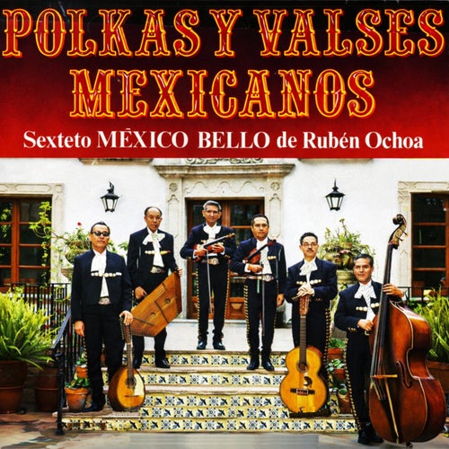 Polkas y valses mexicanos