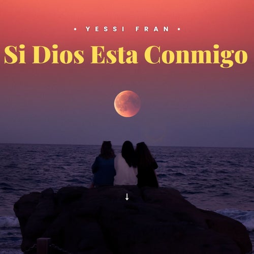 Si Dios Esta Conmigo