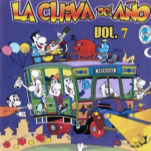 La Chiva del Año, Vol. 7