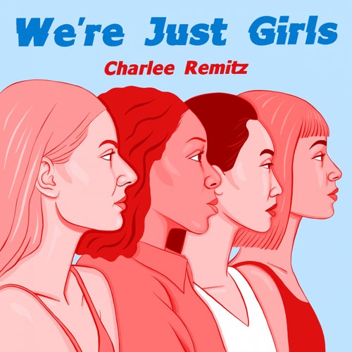 We're Just Girls