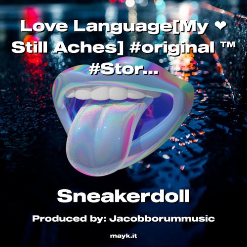 LanguageMy Still Aches #original  #Storytime #vibeoverperfection #
