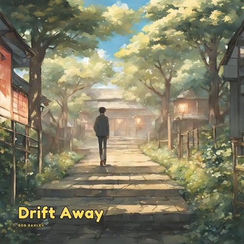 Drift Away